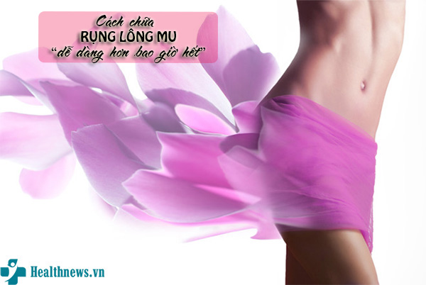 5 cách chữa rụng lông mu dễ dàng hơn bao giờ hết