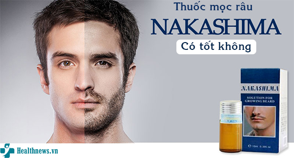 Tìm hiểu: Thuốc mọc râu nakashima có tốt không?