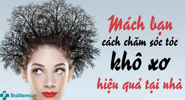 Mách bạn cách chăm sóc tóc khô xơ suôn mượt bằng nguyên liệu tư nhiên