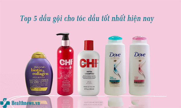 Top 5 loại dầu gội cho tóc dầu tốt nhất hiện nay
