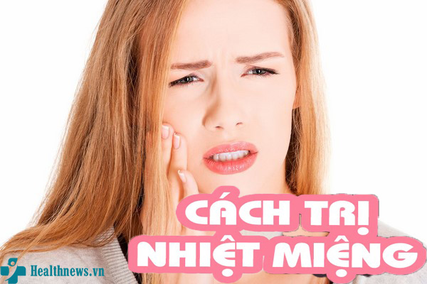 10 Cách chữa nhiệt miệng nhanh nhất không cần dùng thuốc