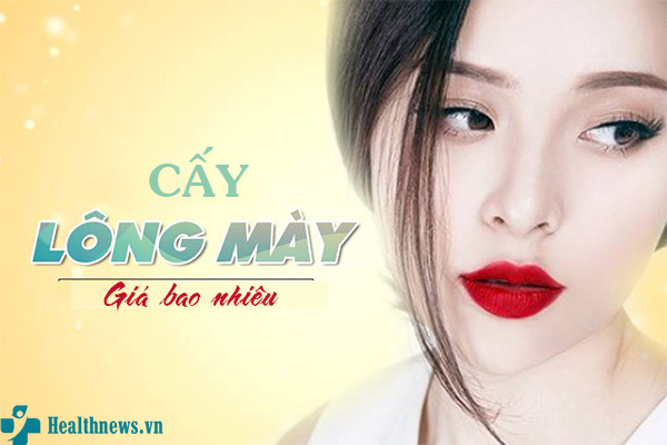 Giải đáp: Cấy lông mày giá bao nhiêu?