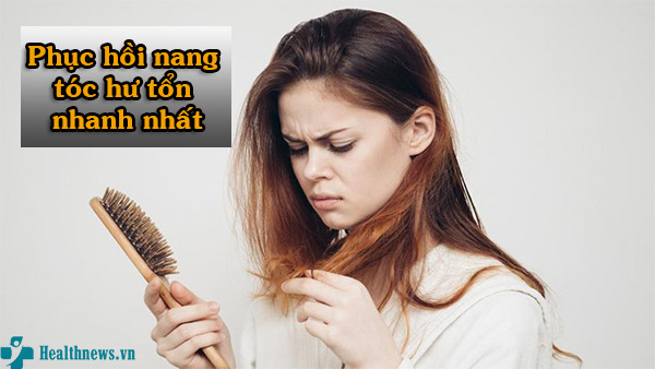 Phục hồi nang tóc yếu, hư tổn nhanh chóng và hiệu quả