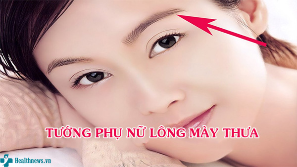 Tướng phụ nữ lông mày thưa nói lên điều gì?