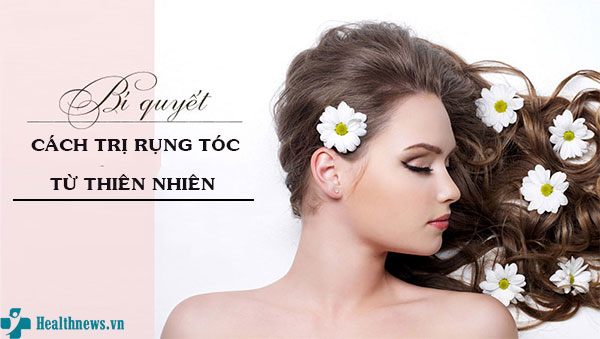 3 cách trị rụng tóc từ thiên nhiên tại nhà hiệu quả bất ngờ