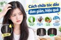 cách chữa tóc dầu đơn giản, hiệu quả